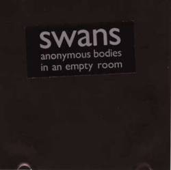 Swans : Anonymous Bodies in an Empty Room